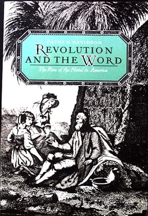 Bild des Verkufers fr Revolution and the Word. The Rise of the Novel in America; zum Verkauf von books4less (Versandantiquariat Petra Gros GmbH & Co. KG)