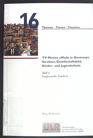 Seller image for TV-Movies "made in Germany": Struktur, Gesellschaftsbildund Kinder-/Jugendschutz; 2.Teil: Empirische Studien. for sale by books4less (Versandantiquariat Petra Gros GmbH & Co. KG)