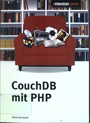 Bild des Verkufers fr CouchDB mit PHP. zum Verkauf von books4less (Versandantiquariat Petra Gros GmbH & Co. KG)