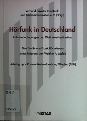 Seller image for Hrfunk in Deutschland : Rahmenbedingungen und Wettbewerbssituation ; eine Studie. for sale by books4less (Versandantiquariat Petra Gros GmbH & Co. KG)