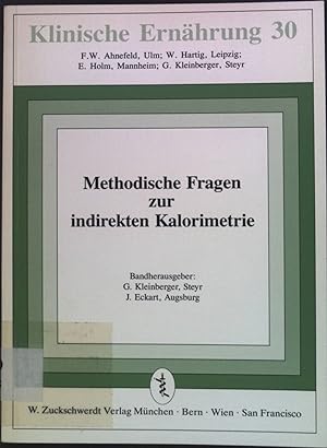 Seller image for Methodische Fragen zur indirekten Kalorimetrie : Workshop Salzburg 1986. Klinische Ernhrung ; 30 for sale by books4less (Versandantiquariat Petra Gros GmbH & Co. KG)