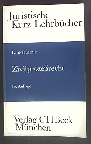 Image du vendeur pour Zivilprozessrecht: Ein Studienbuch. Juristische Kurzlehrbcher. mis en vente par books4less (Versandantiquariat Petra Gros GmbH & Co. KG)