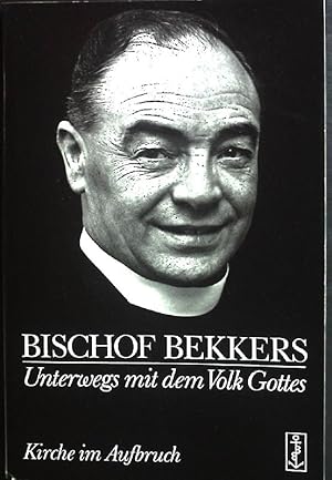 Image du vendeur pour Unterwegs mit dem Volk Gottes: Kirche im Aufbruch. mis en vente par books4less (Versandantiquariat Petra Gros GmbH & Co. KG)