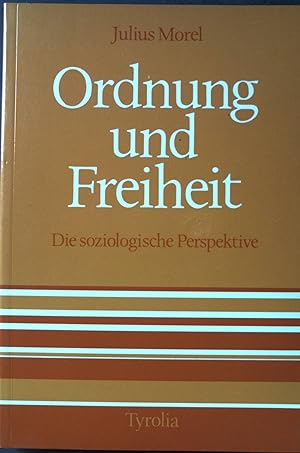 Bild des Verkufers fr Ordnung und Freiheit: Die soziologische Perspektive. zum Verkauf von books4less (Versandantiquariat Petra Gros GmbH & Co. KG)
