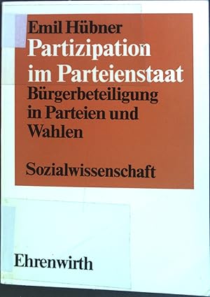 Seller image for Partizipation im Parteienstaat: Brgerbeteiligung in Parteien und Wahlen. Sozialwissenschaftliche Texte. for sale by books4less (Versandantiquariat Petra Gros GmbH & Co. KG)