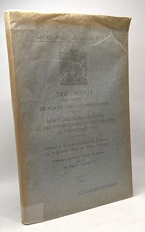 Seller image for Documents concernant les relations germano-polonaises et le dbut des hostilits entre la grande-bretagne et l'allemagne le 3 septembre 1939 - livre bleu anglais n1 for sale by crealivres