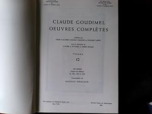 Bild des Verkufers fr Oeuvres completes / Volume 12, Les Messes d'aprees les Editions de 1552, 1554 et 1558. Gesamtausgaben des Institute of Mediaeval music. Collected works of the institute of mediaeval music, III-12. zum Verkauf von Antiquariat Bookfarm