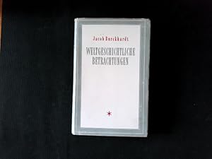 Seller image for Weltgeschichtliche Betrachtungen. for sale by Antiquariat Bookfarm