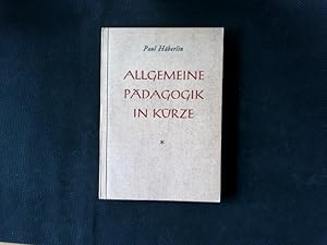 Imagen del vendedor de Allgemeine Pdagogik in Krze. a la venta por Antiquariat Bookfarm