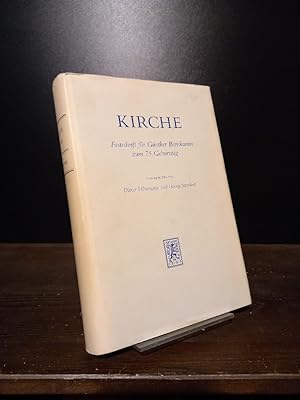 Kirche. Festschrift für Günther Bornkamm zum 75. Geburtstag. Herausgegeben von Dieter Lührmann un...