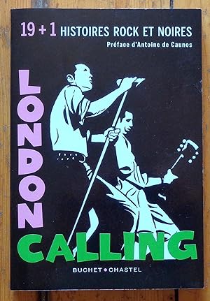 London Calling. 19 + 1 histoires rock et noires.