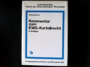 Seller image for Kommentar zum EWG-Kartellrecht. Schriftenreihe Recht der internationalen Wirtschaft ; Bd. 16. for sale by Antiquariat Bookfarm
