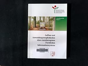 Bild des Verkufers fr Aufbau und Anwendungsmglichkeiten eines raumbezogenen forstlichen Informationssystems : dargestellt am Beispiel des Niederschsischen Staatlichen Forstamtes Reinhausen. Landesanstalt fr kologie, Bodenordnung und Forsten: Schriftenreihe der Landesanstalt fr kologie, Bodenordnung und Forsten, Landesamt fr Agrarordnung Nordrhein-Westfalen ; Bd. 7 zum Verkauf von Antiquariat Bookfarm