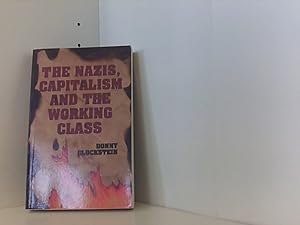 Bild des Verkufers fr The Nazis, Capitalism and the Working Class zum Verkauf von Book Broker