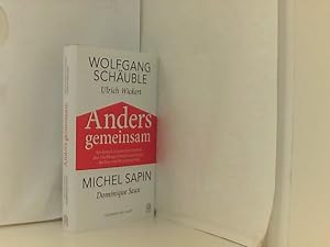 Imagen del vendedor de Anders gemeinsam: Im Gesprch mit Ulrich Wickert und Dominique Seux a la venta por Book Broker