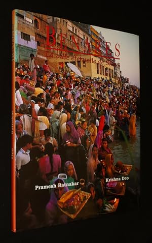 Seller image for Benares, la ville ternelle de Shiva for sale by Abraxas-libris