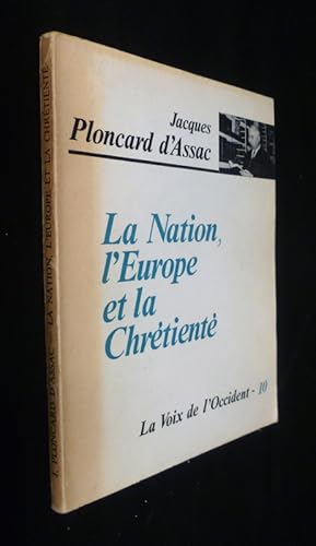 Seller image for La Nation, l'Europe et la Chrtient for sale by Abraxas-libris