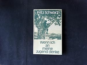 Seller image for Wenn ich an meine Jugend denke : Erinnerungen . GS-Reihe ; 515. for sale by Antiquariat Bookfarm
