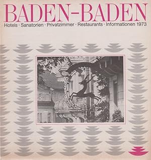 Baden-Baden. Hotels, Sanatorien, Privatzimmer, Restaurants, Informationen 1973.