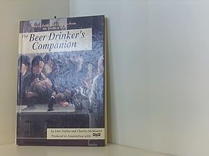 Beer Drinker's Companion: A Chronicle of Events, Facts, Fables and Folklore from the History of Beer