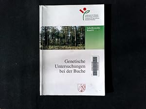 Bild des Verkufers fr Genetische Untersuchungen bei der Buche : genetische Anpassungsprozesse und die Erhaltung von Genressourcen in Buchenwldern (Fagus sylvatica L.). Landesanstalt fr kologie, Bodenordnung und Forsten: Schriftenreihe der Landesanstalt fr kologie, Bodenordnung und Forsten, Landesamt fr Agrarordnung Nordrhein-Westfalen ; Bd. 8. zum Verkauf von Antiquariat Bookfarm