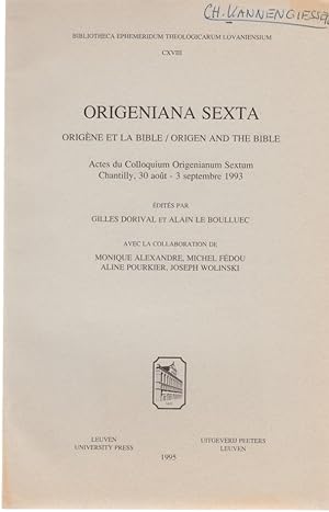 Bild des Verkufers fr criture et Thologie Trinitaire d'Origne. [Du: Origeniana Sexta, Bibliotheca Ephemeridium Theologicarum Lovaniensium, 118]. Actes du Colloquium Origenianum Sextum, Chantilly, 30 aot - 3 septembre 1993. zum Verkauf von Fundus-Online GbR Borkert Schwarz Zerfa