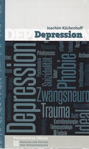 Depression. Analyse der Psyche und Psychotherapie ; Band 16.