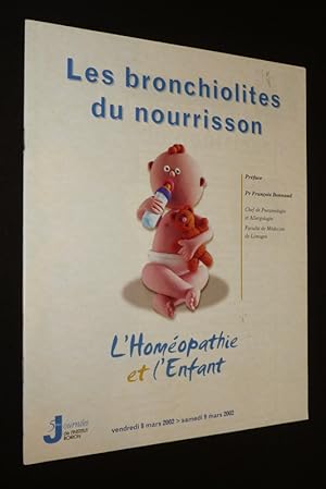 Seller image for Les bronchiolites du nourrisson : Aspects pidmiologiques et physiopathologiques (L'Homopathie et l'enfant - 5imes Journes de l'Institut Boiron) for sale by Abraxas-libris