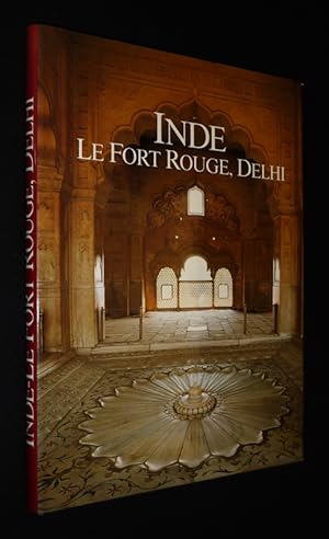 Seller image for Inde : Le Fort Rouge, Delhi for sale by Abraxas-libris