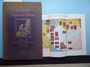 Les anciens tapis de Perse. Etude sur leur valeur esthétique. Seconde édition, considérablement a...