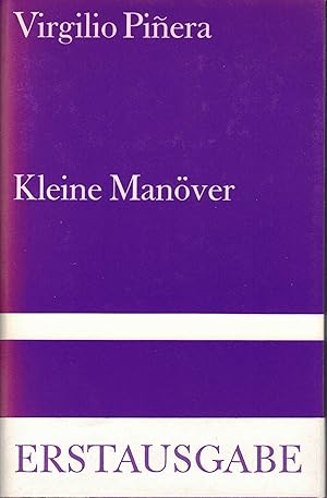 Kleine Manöver. Roman. Übertragen von Wilfried Böhringer. Nachwort von G. Cabrera Infante.