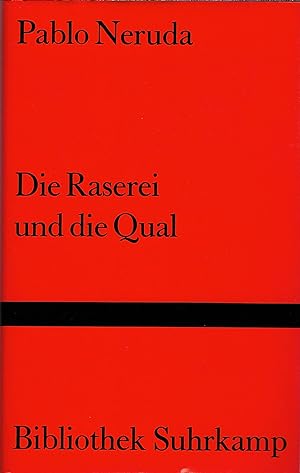 Die Raserei und die Qual. Gedichte. Spanisch und deutsch. Übertragen und Nachwort von Hans Magnus...