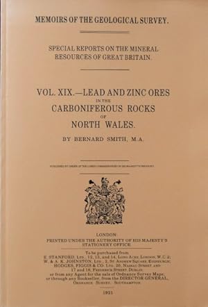 SPECIAL REPORTS ON THE MINERAL RESOURCES OF GREAT BRITAIN Volume XII : Lead and Zinc Ores in the ...