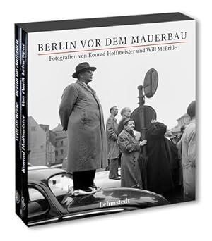 Bild des Verkufers fr Berlin vor dem Mauerbau : Fotografien von Konrad Hoffmeister und Will McBride. 2 Bnde zum Verkauf von AHA-BUCH GmbH
