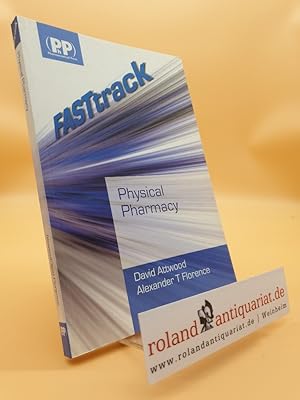 Bild des Verkufers fr FASTtrack: Physical Pharmacy (FASTtrack Pharmacy) zum Verkauf von Roland Antiquariat UG haftungsbeschrnkt
