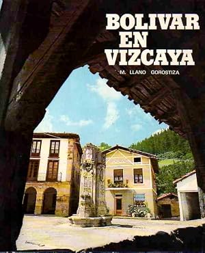 Immagine del venditore per Bolivar en Vizcaya. . venduto da Librer�a Astarloa