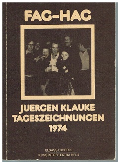 Seller image for Fac-Hac. Tageszeichnungen 1974. Mit einem Vorwort von Werner Lippert. for sale by Antiquariat Bernd Preler