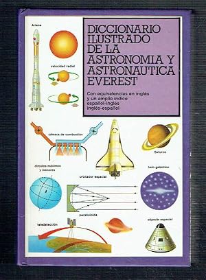 Diccionario ilustrado de la Astronomía y Astronáutica Everest.