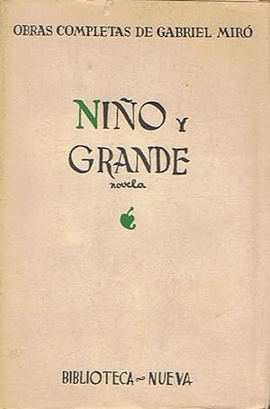 Imagen del vendedor de Obras Completas, Vol. IV. NIO Y GRANDE a la venta por Librera Torren de Rueda