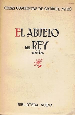 Imagen del vendedor de Obras Completas, Vol. V. EL ABUELO DEL REY a la venta por Librera Torren de Rueda