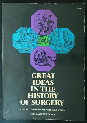 Seller image for Great Ideas in the History of Surgery for sale by Librodifaccia