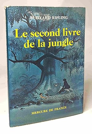 Image du vendeur pour Le second livre de la jungle mis en vente par crealivres