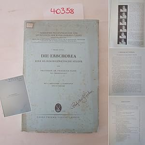 Die Erbchorea. Eine klinisch-genetische Studien von Prof.Dr. Friedrich Panse (prov. Obermedizinal...