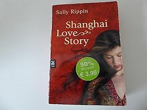 Seller image for Shanghai Love Story. TB for sale by Deichkieker Bcherkiste