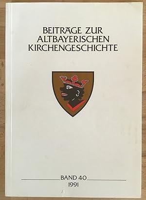 Bild des Verkufers fr Beitrge zur altbayerischen Kirchengeschichte : Band 40/1991 zum Verkauf von Antiquariat Peda