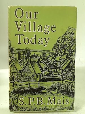 Image du vendeur pour Our Village Today mis en vente par World of Rare Books