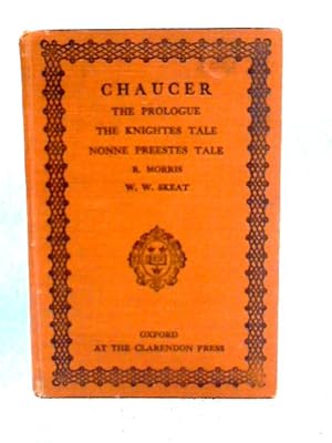 Seller image for Chaucer: The Prologue, The Knights Tale The Nonne Preestes Tale From The Canterbury Tales for sale by World of Rare Books