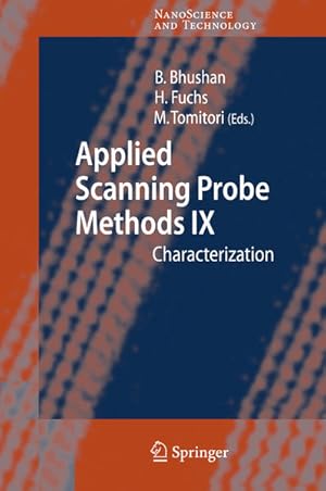 Seller image for Applied scanning probe methods. Part 9: Characterization. (=Nano Science and Technology; 9). for sale by Antiquariat Thomas Haker GmbH & Co. KG