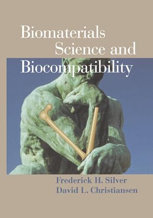 Biomaterials science and biocompatibility.