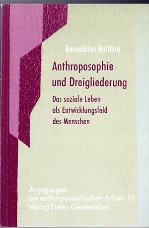 HARDORP, BENEDIKTUS - Anthroposophie und Dreigliederung